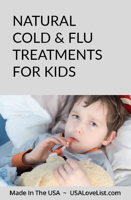 Natural cold and flu treatments for kids with American made products #cold #flu #remedies #treatments 