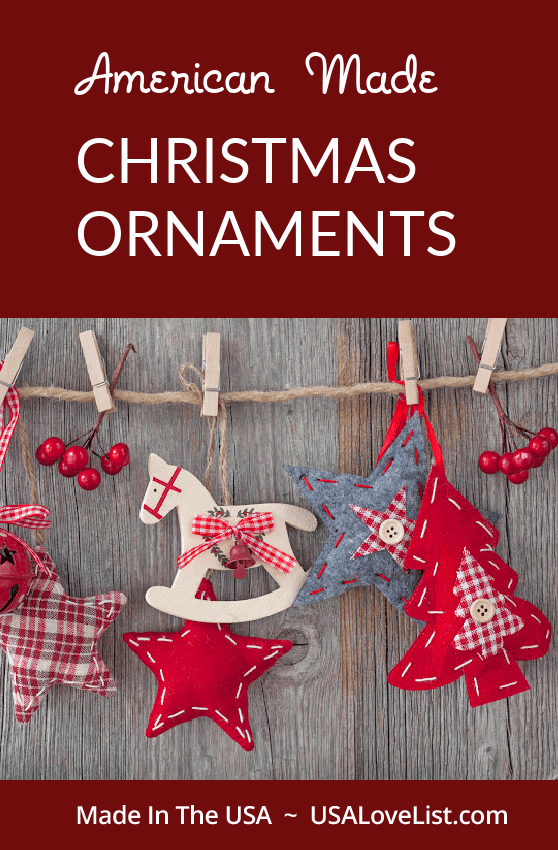 Christmas Ornaments Made in the USA via USALoveList.com 
#christmas #ornaments 