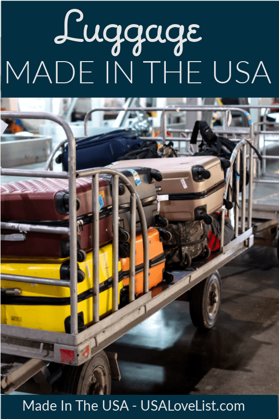 Luggage Made in the USA via USA Love List. Includes rolling luggage, carry on luggage and more.#usalovelisted #madeinUSA #travelgear