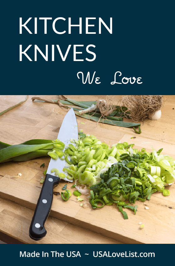 Kitchen Lives We Love All Made in USA via USALoveList.com #knives #usalovelisted #AmericanMade