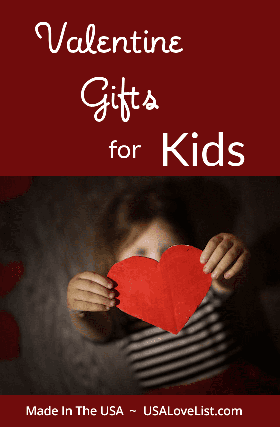 Valentine Gifts for Kids Made in the USA