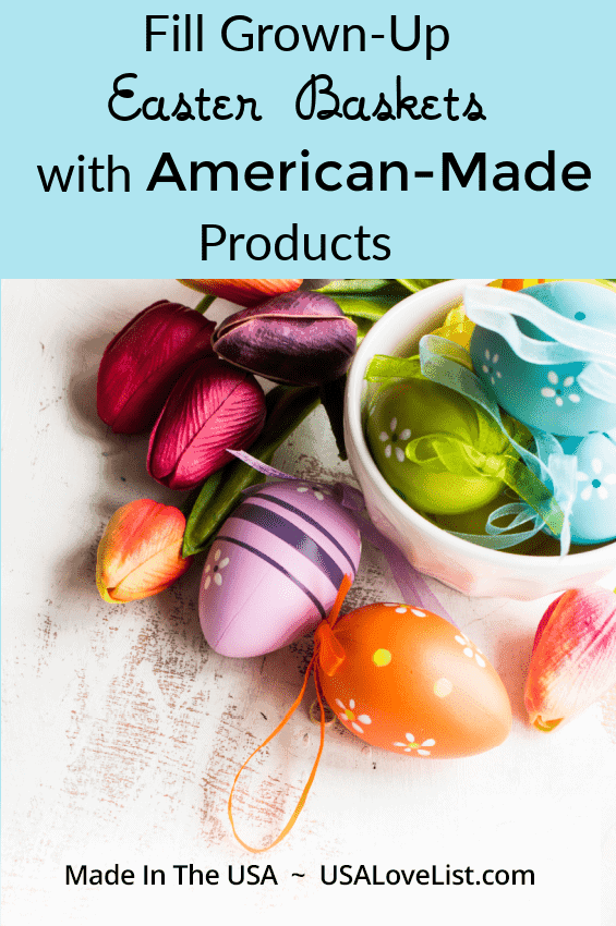 American Made Easter Basket Ideas for Adults via USA Love List #Easter #Easterbasket #USALovelisted