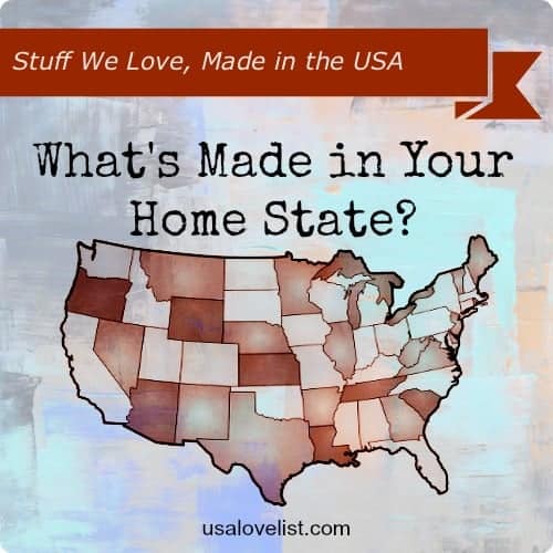 Made in Your State USA USALovelist.com