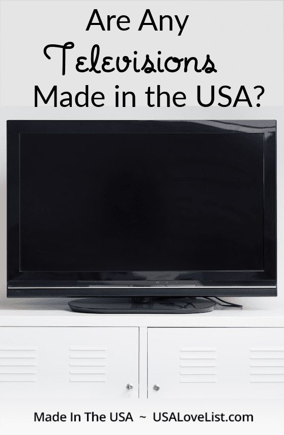 Are there any televisions made in USA? You asked. We answered. via USALoveList.com