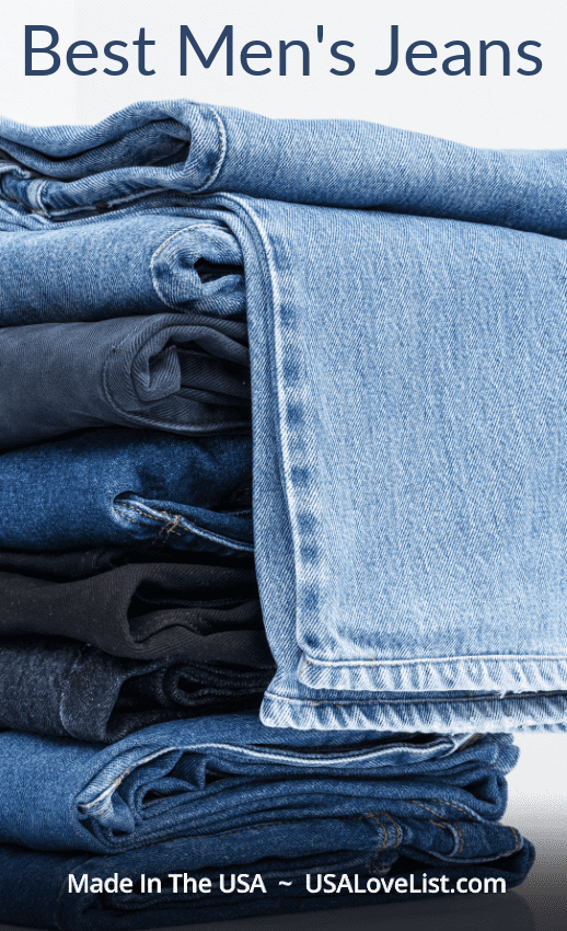 Best Men's Jeans Made in the USA via USA Love List 
#USAlovelistd #AmericanMade #Jeans #Denim #MensFashion