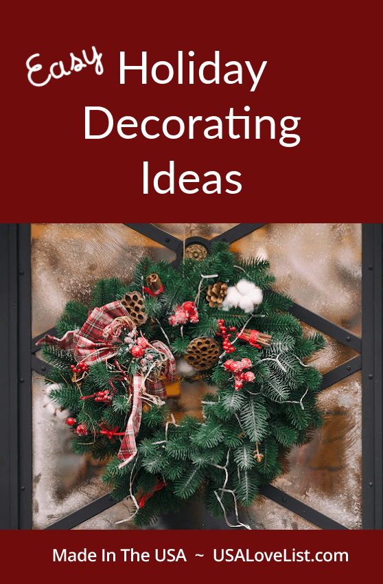 6 Quick & Easy Holiday Decorating Ideas • USA Love List