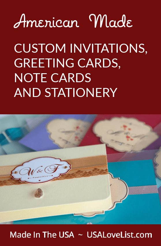AMERICAN MADE CUSTOM INVITATIONS, GREETING CARDS, NOTE CARDS AND STATIONERY VIA USALOVELIST.COM