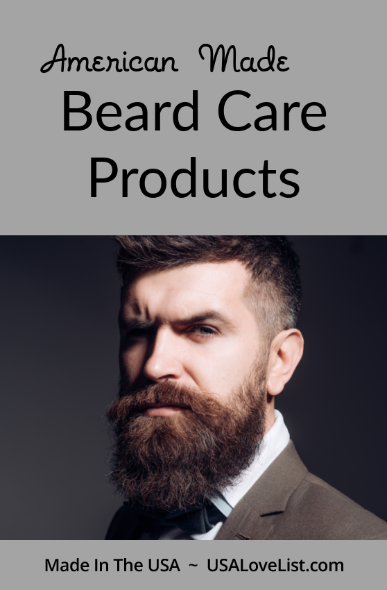 American Made Beard Care Products with tips on the types of beard care products and what to look for in beard care products. 